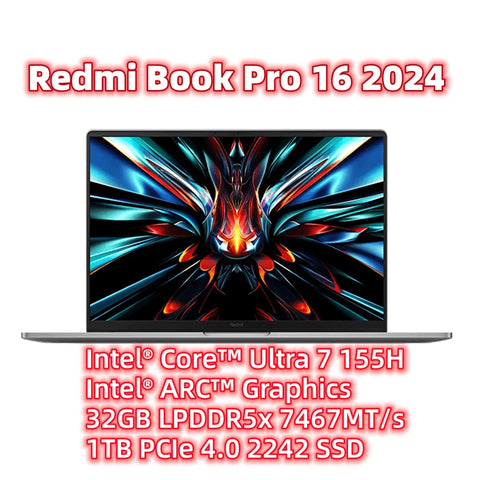 2024 Xiaomi Redmi Book Pro 16 Laptop Intel Core Ultra 7 155H/5 125H ARC Graphics 32G DDR5+1TB SSD NoteBook 16" 3.1K 165Hz PC New