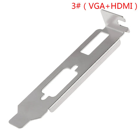 1Pc Metal Low Profile Bracket Adapter DVI HDMI VGA Port For Half Height Graphic Video Card 8cm