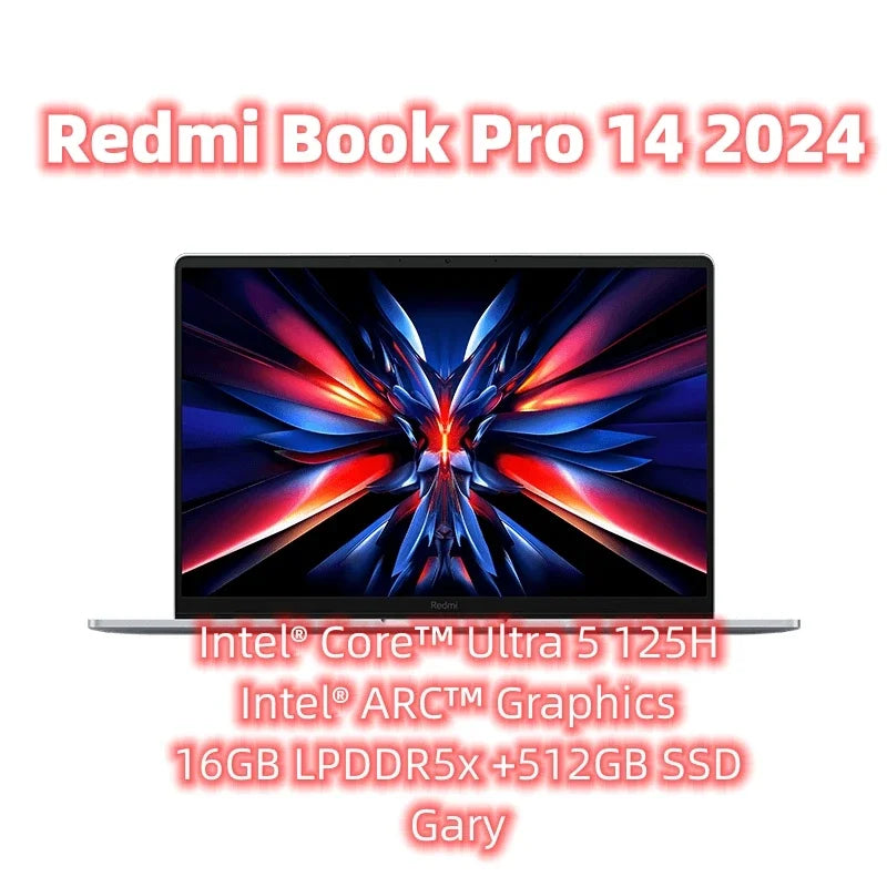 Xiaomi Redmi Book Pro 14 Laptop 2024 Intel Core Ultra 5 125H/Ultra 7 155H 16G/32GB DDR5+512G/1TB SSD 2.8K 14" 120Hz Notebook
